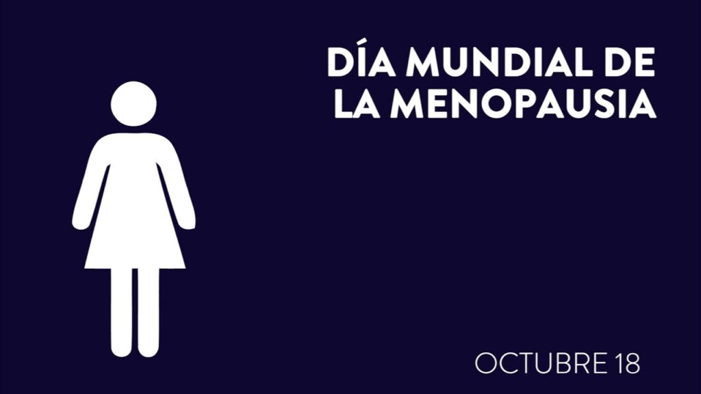 Celebremos el Día Mundial de la Menopausia y el Climaterio: Comprendiendo los Cambios Físicos y Emocionales en la Mujer 1 celebremos el dia mundial de la