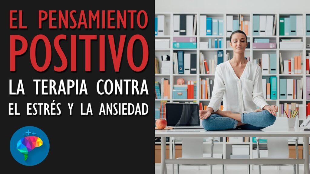Claves para fomentar pensamientos positivos y controlar la ansiedad: 7 consejos efectivos 1 claves para fomentar pensamiento
