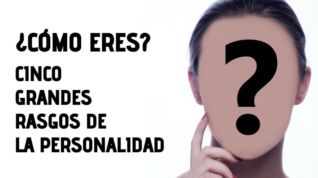 Descubriendo la teoría psicológica detrás de los 5 factores principales que influyen en tu personalidad 1 descubriendo la teoria psicologi