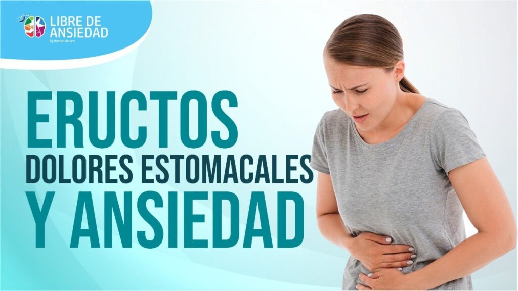 La relación entre la ansiedad y los problemas gastrointestinales: ¿por qué eructas frecuentemente? 1 la relacion entre la ansiedad y 5