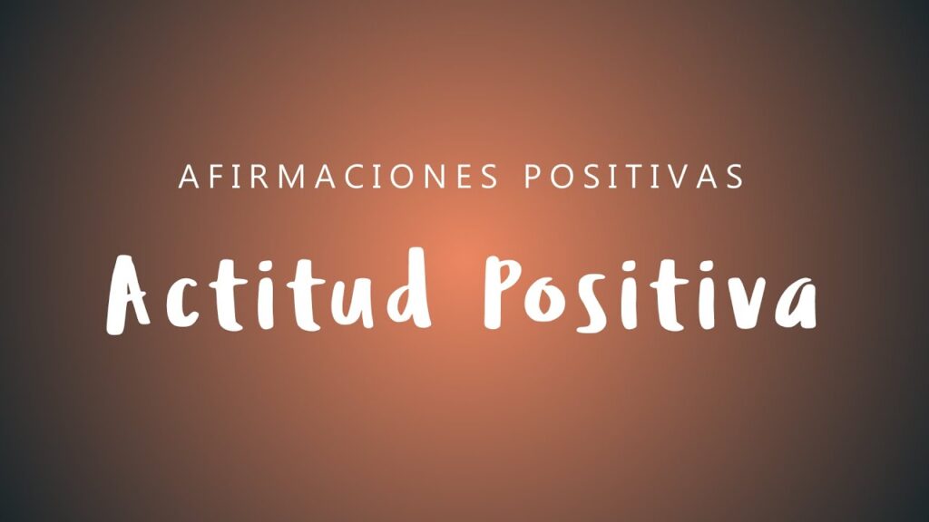 Pensamientos positivos: el impulso necesario para mejorar tu bienestar emocional 1 pensamientos positivos el impuls